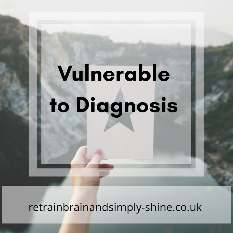 Retrain Brain and Simply-Shine - Vulnerable to Diagnosis